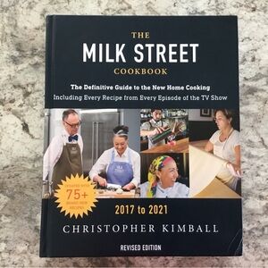 The Milk Street Cookbook by Christopher Kimball